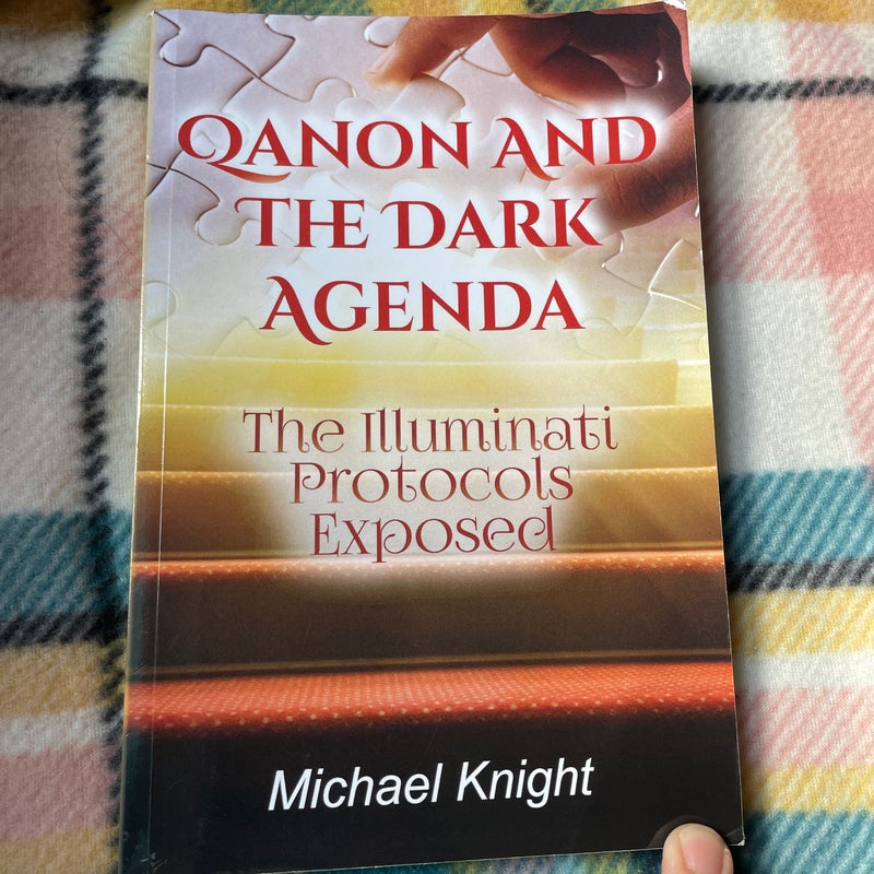 Qanon and the Dark Agenda