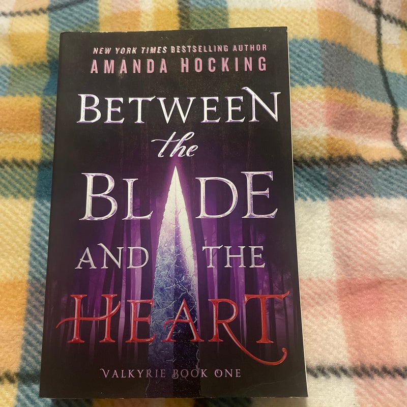 Between the Blade and the Heart