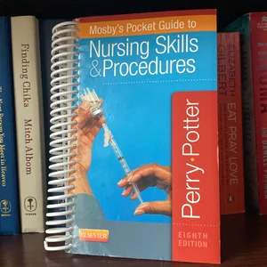 Mosby's Pocket Guide to Nursing Skills and Procedures