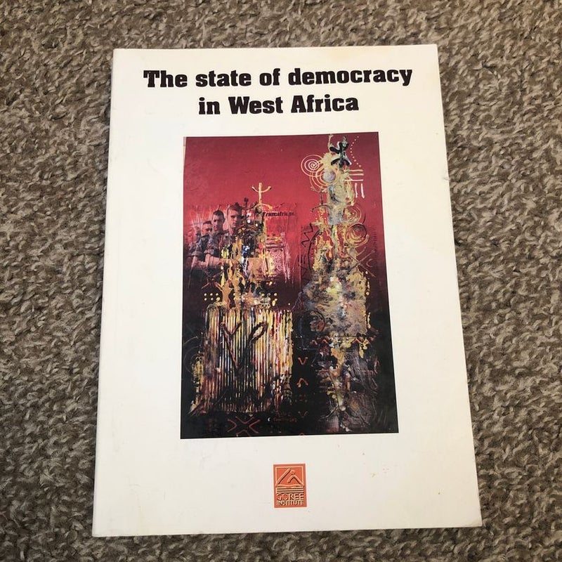The State of Democracy in West Africa