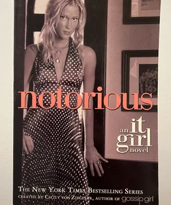 Notorious (It Girl #2)