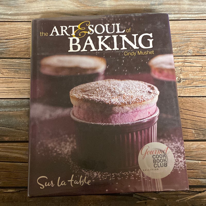 The Art and Soul of Baking