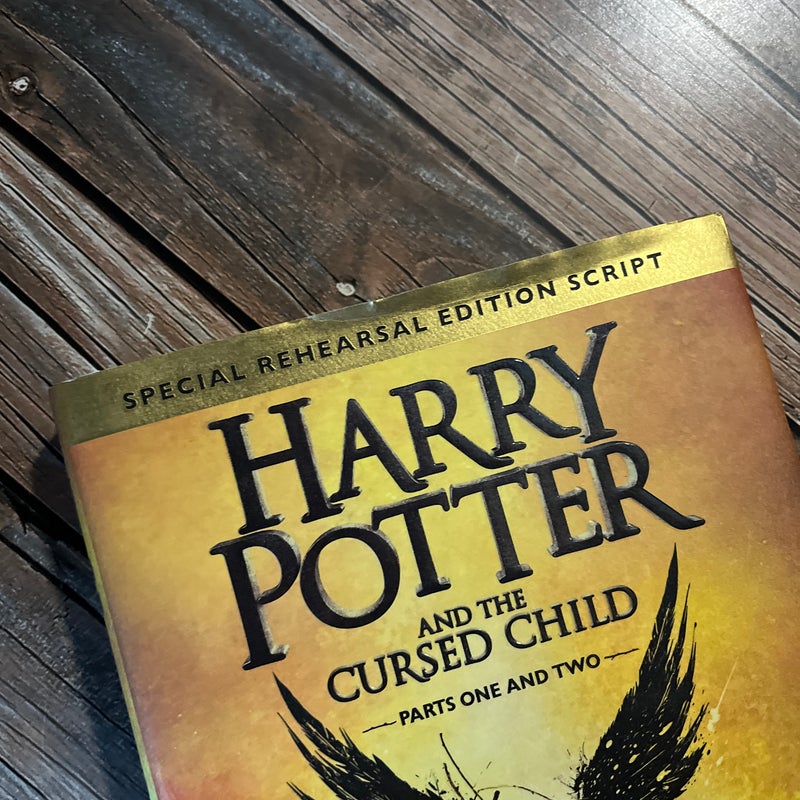 Harry Potter and the Cursed Child Parts One and Two (Special Rehearsal Edition Script)