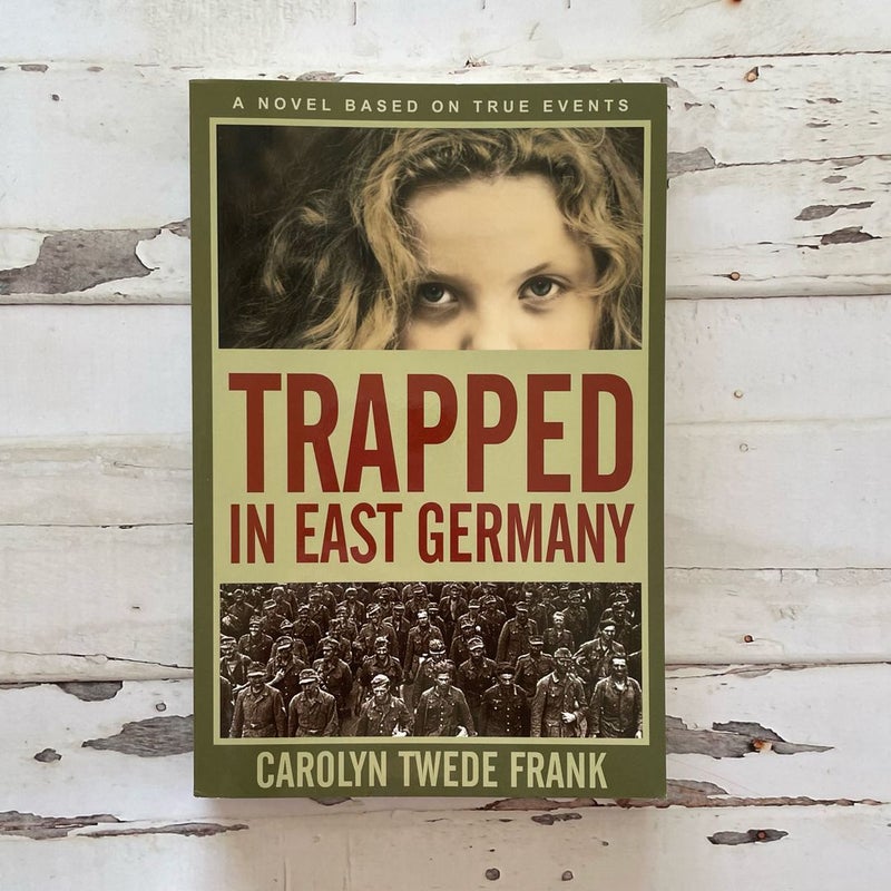 Trapped in East Germany