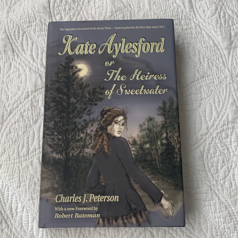 Kate Aylesford: or The Heiress of Sweetwater