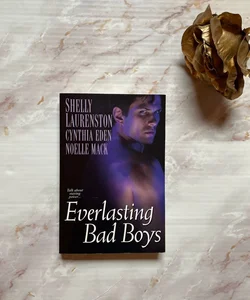 Everlasting Bad Boys