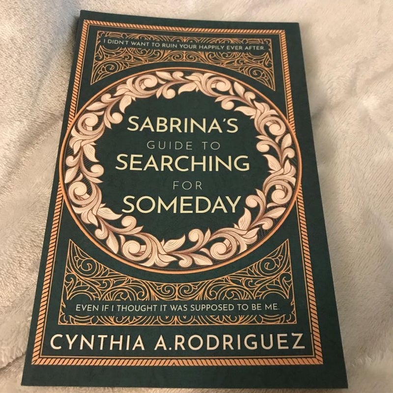 Sabrina’s Guide To Searching For Someday - signed