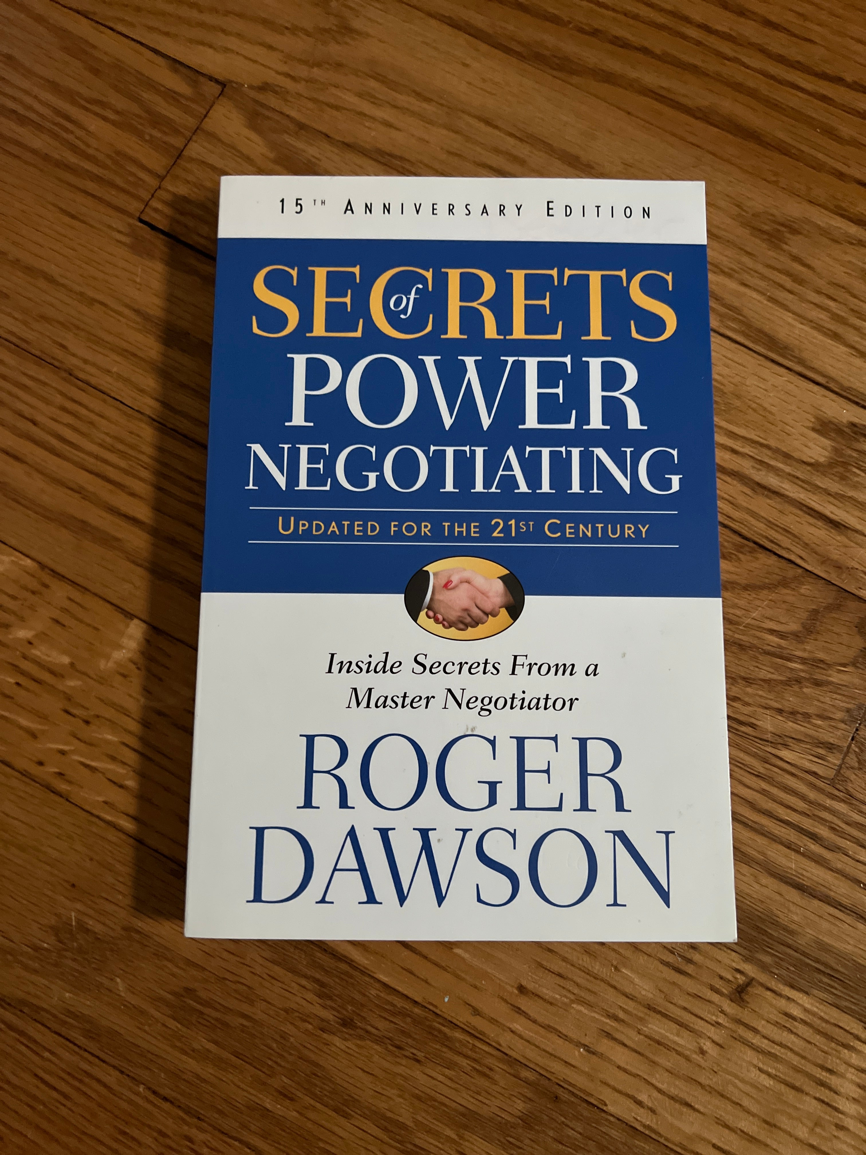 Secrets of Power Negotiating,15th Anniversary Edition