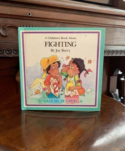  A Children’s Book About Fighting