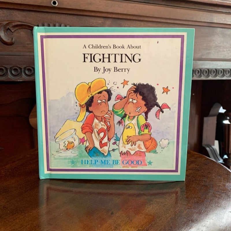  A Children’s Book About Fighting
