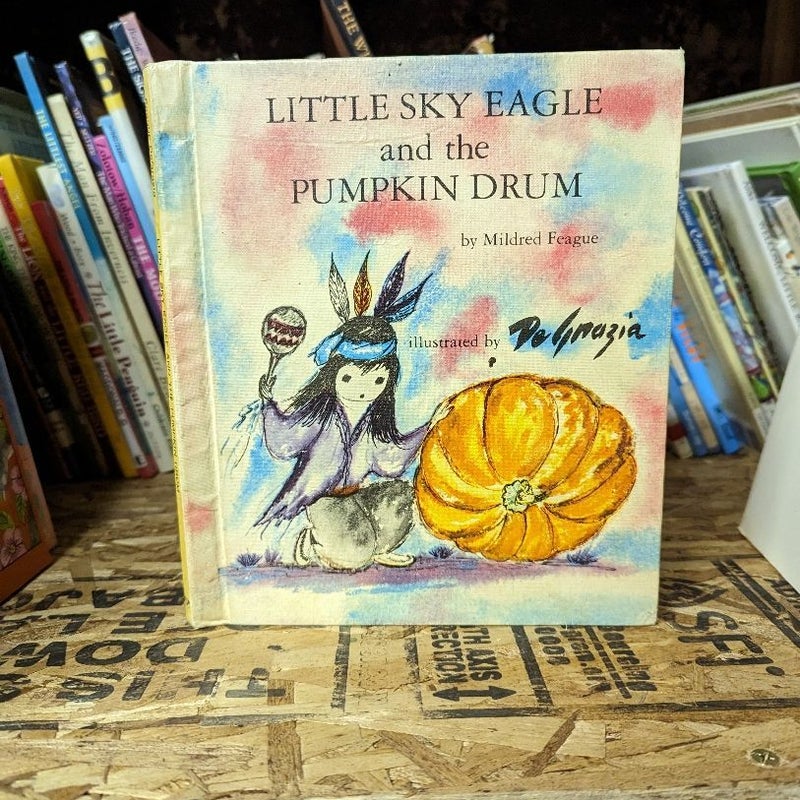 Little Sky Eagle and the Pumpkin Drum