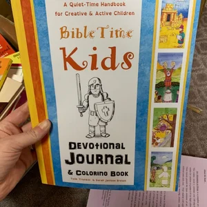 Bible Time Kids - a Quiet-Time Handbook for Creative and Active Children
