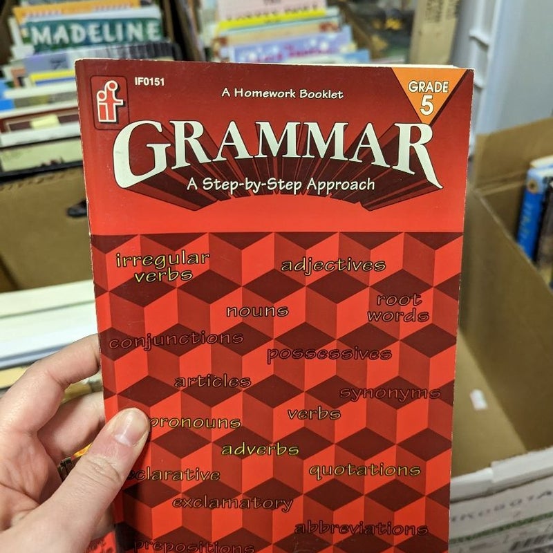 Grammar: A Step by Step Approach
