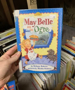 May Belle and the Ogre