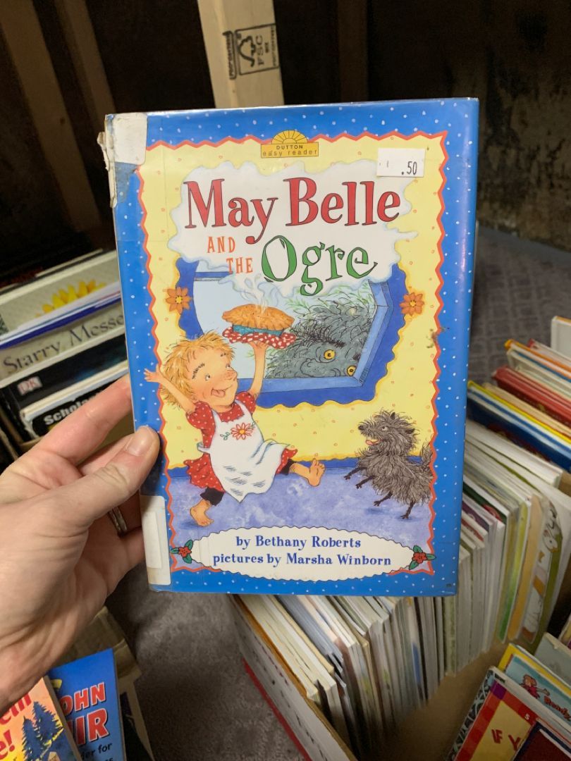 Ogre　by　Roberts;　Hardcover　Belle　Marsha　and　(Illustrator),　Winborn　May　Bethany　the　Pangobooks