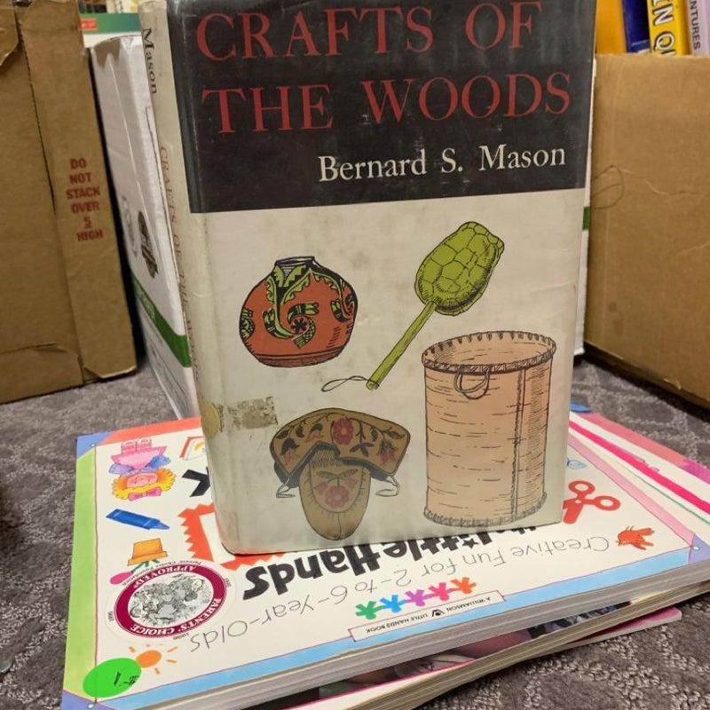 Crafts of the Woods