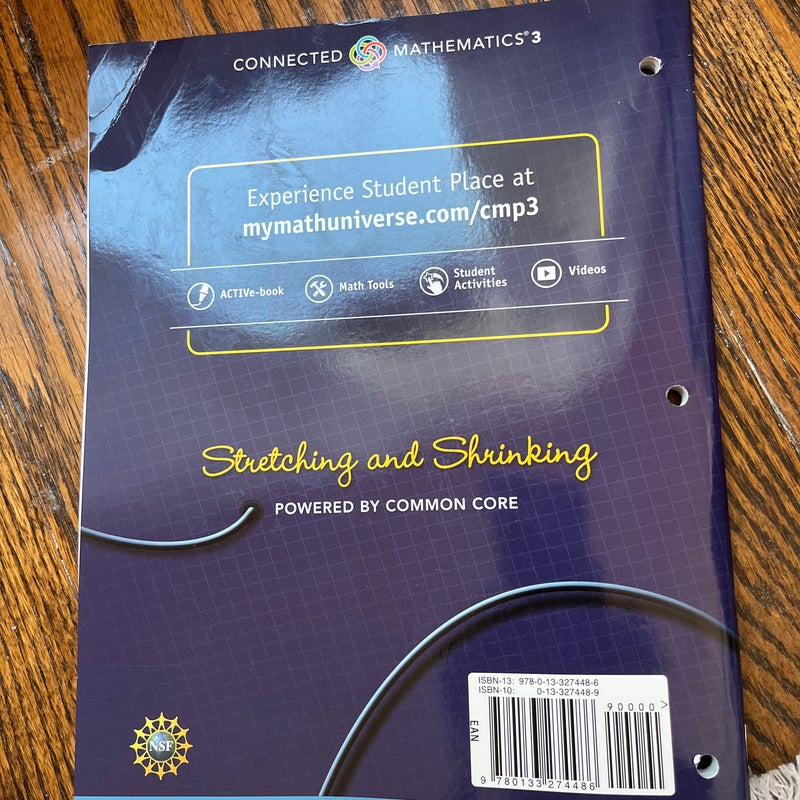 Connected Mathematics 3 Student Edition Grade 7: Stretching and Shrinking: Understanding Similarity Copyright 2014