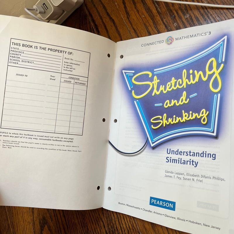 Connected Mathematics 3 Student Edition Grade 7: Stretching and Shrinking: Understanding Similarity Copyright 2014