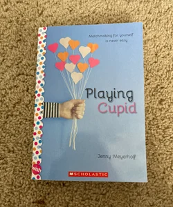 Playing Cupid: a Wish Novel
