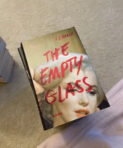 The Empty Glass - Signed