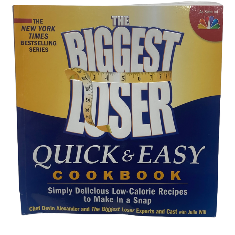 The Biggest Loser Quick and Easy Cookbook