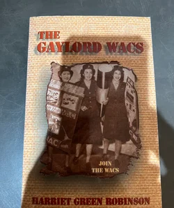 The Gaylord Wacs