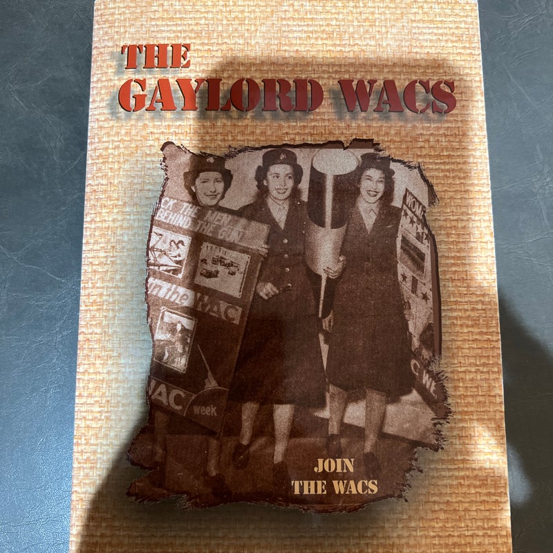 The Gaylord Wacs