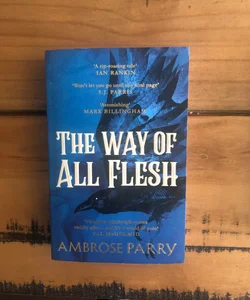 The Way of All Flesh