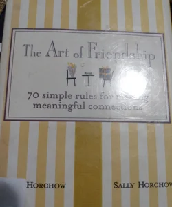 The Art of Friendship