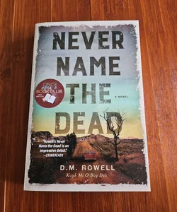 Never Name the Dead *Signed*