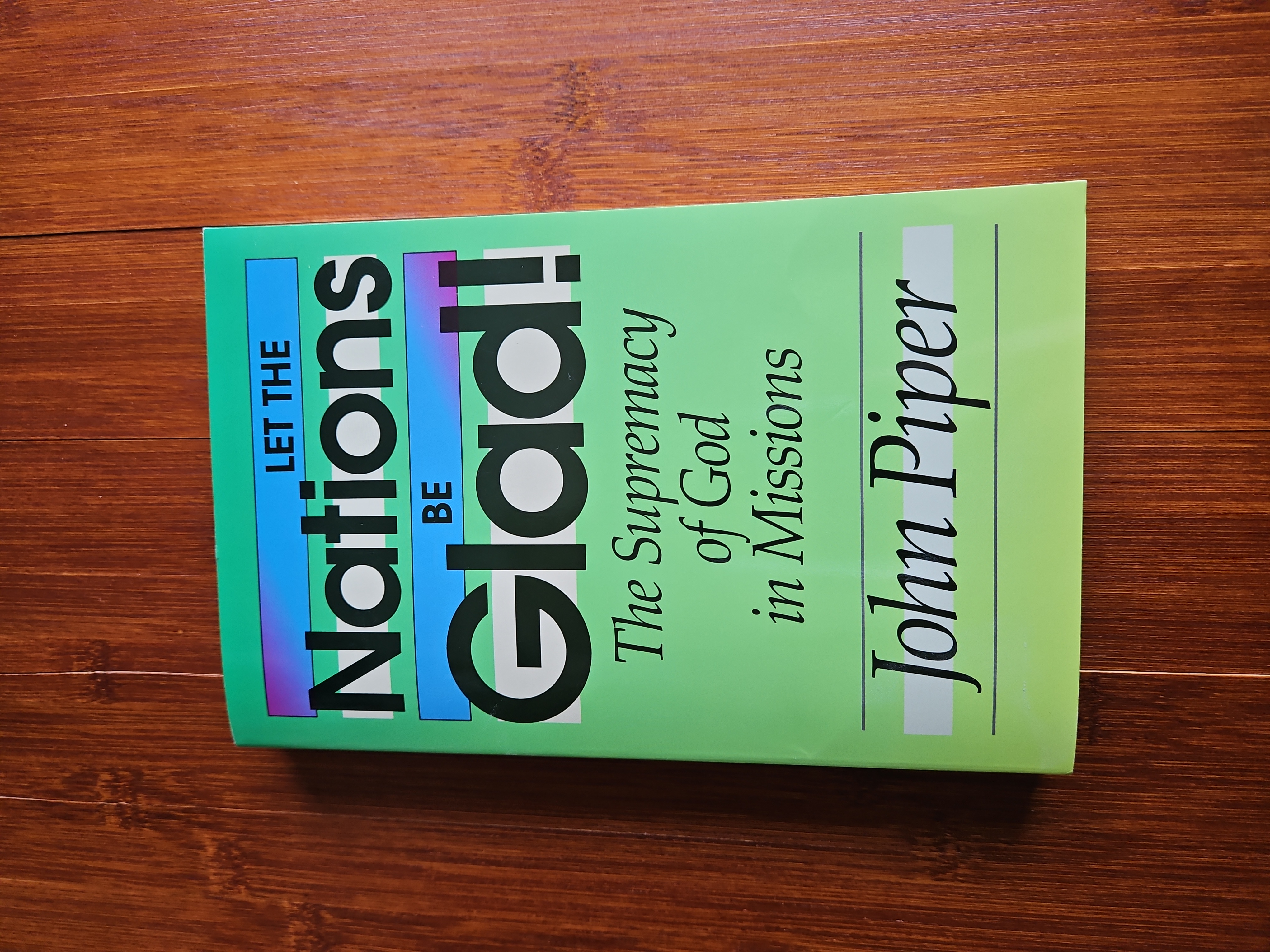 Let the Nations Be Glad!