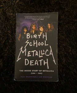 Birth School Metallica Death