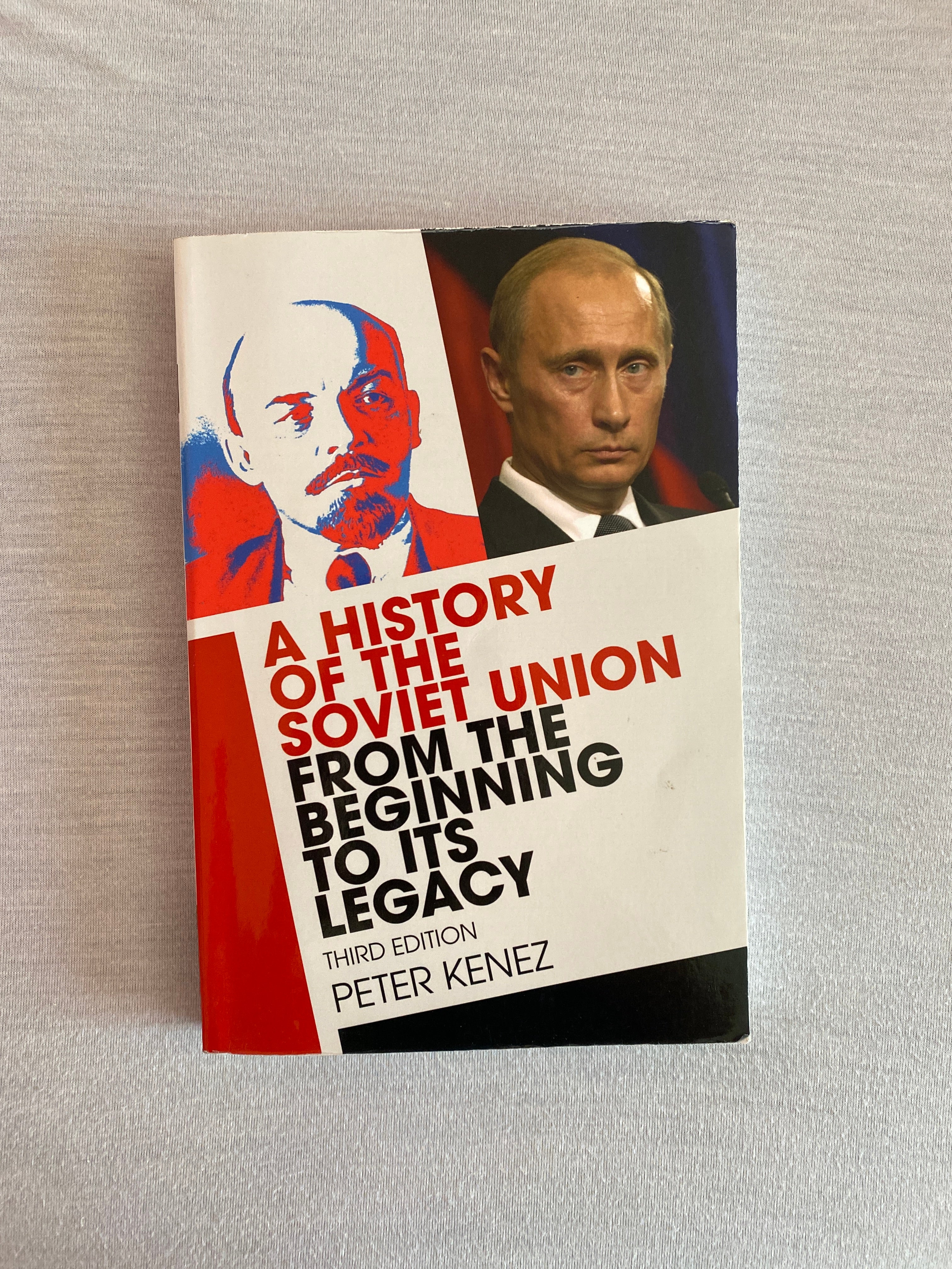 A History of the Soviet Union from the Beginning to Its Legacy