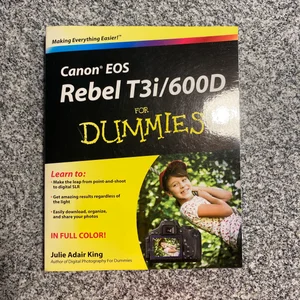 Canon EOS Rebel T3i / 600D for Dummies