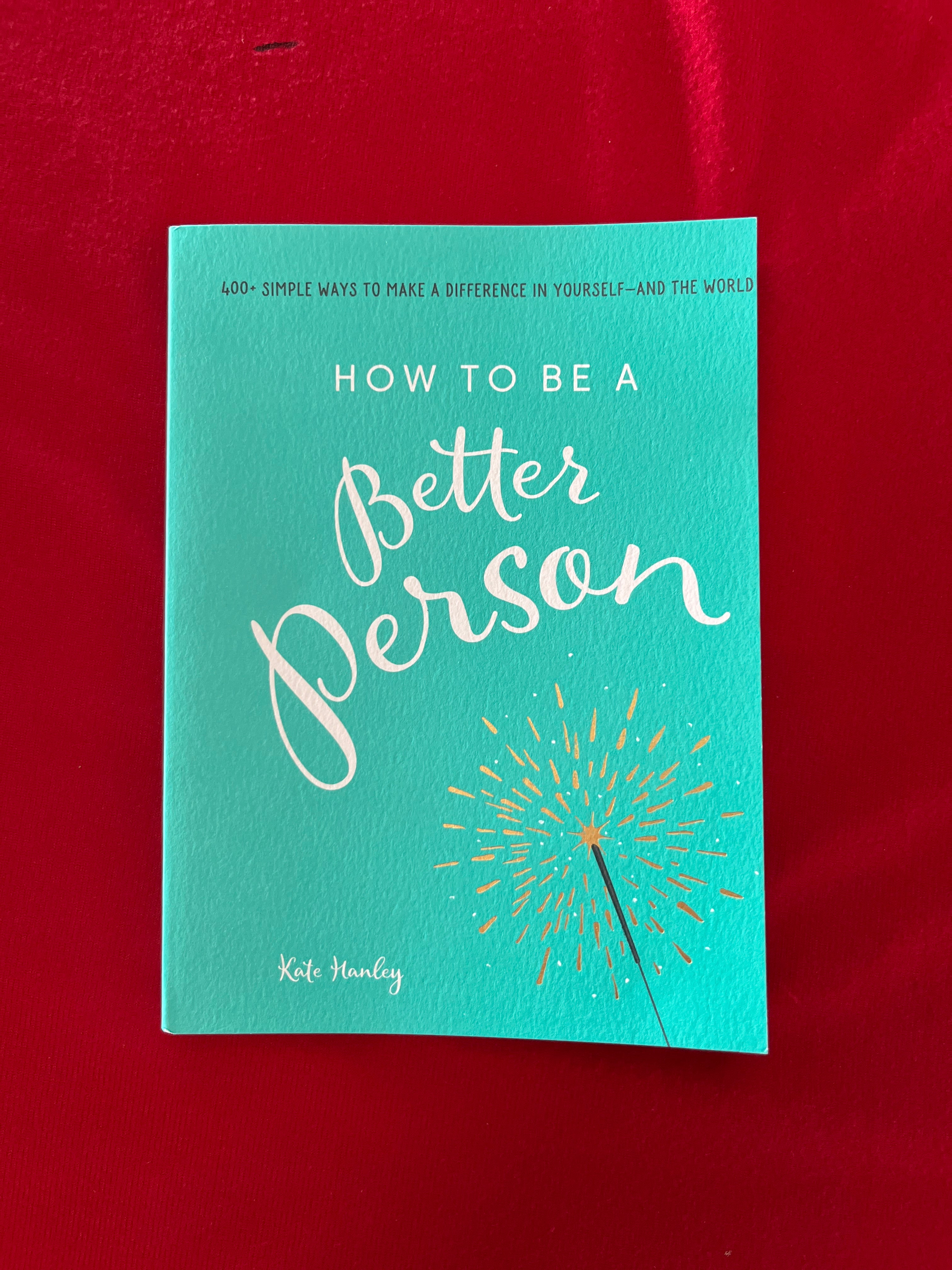 How to Be a Better Person