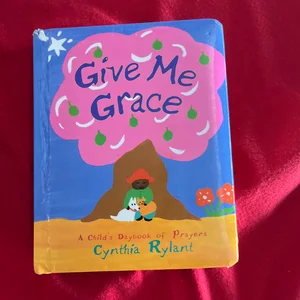 Give Me Grace