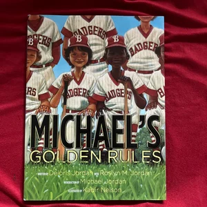 Michael's Golden Rules