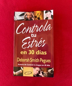 Controla Tu Estrés en 30 Días