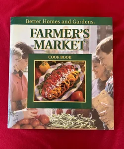 Farmer's Market Cook Book