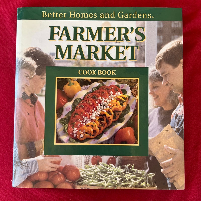 Farmer's Market Cook Book