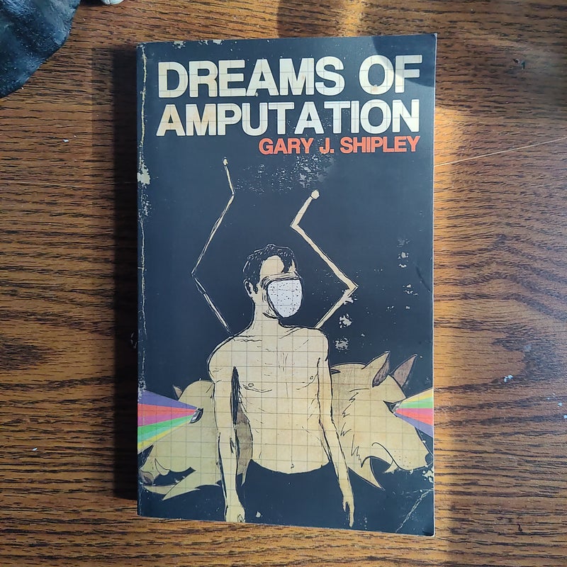 Dreams of Amputation