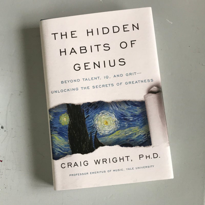 The Hidden Habits of Genius