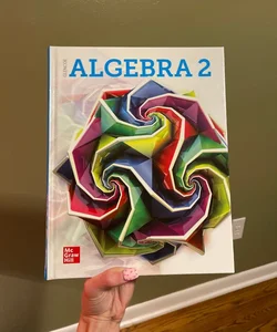 Algebra 2 2018, Student Edition