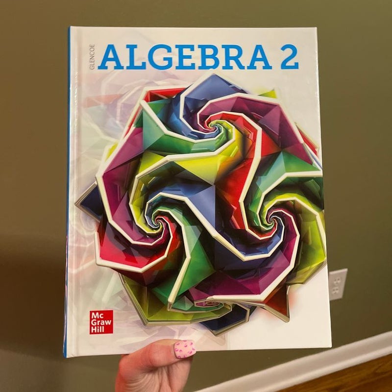 Algebra 2 2018, Student Edition