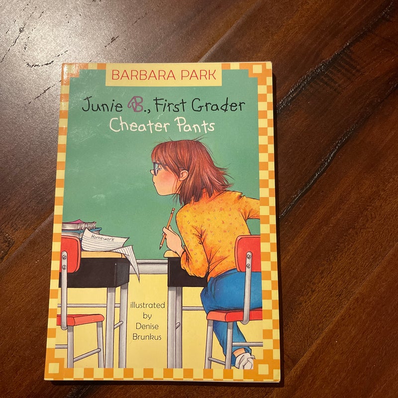 Junie B., First Grader Cheater Pants 