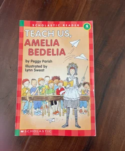 Teach Us, Amelia Bedelia 