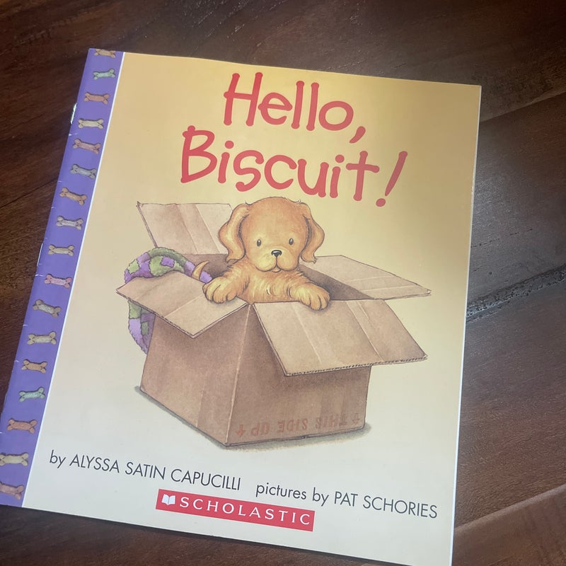 Hello, biscuit! 