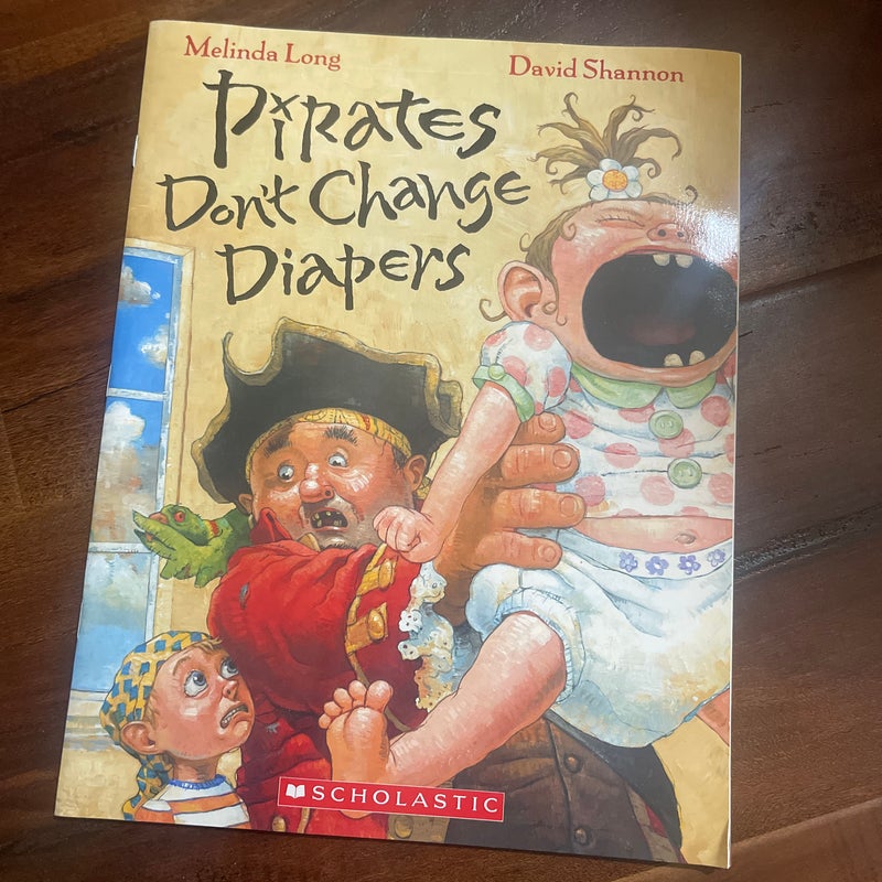 Pirates don’t change diapers 