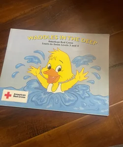 Waddles in the deep
