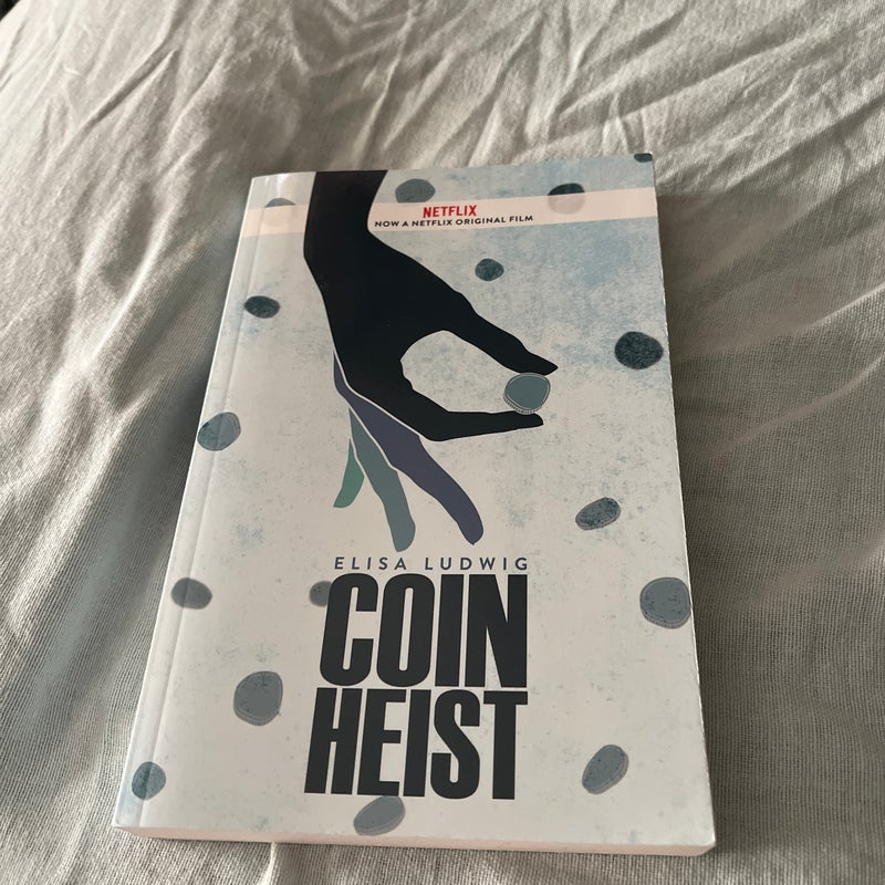 Coin Heist (Movie Tie-In)